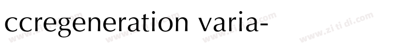 ccregeneration varia字体转换